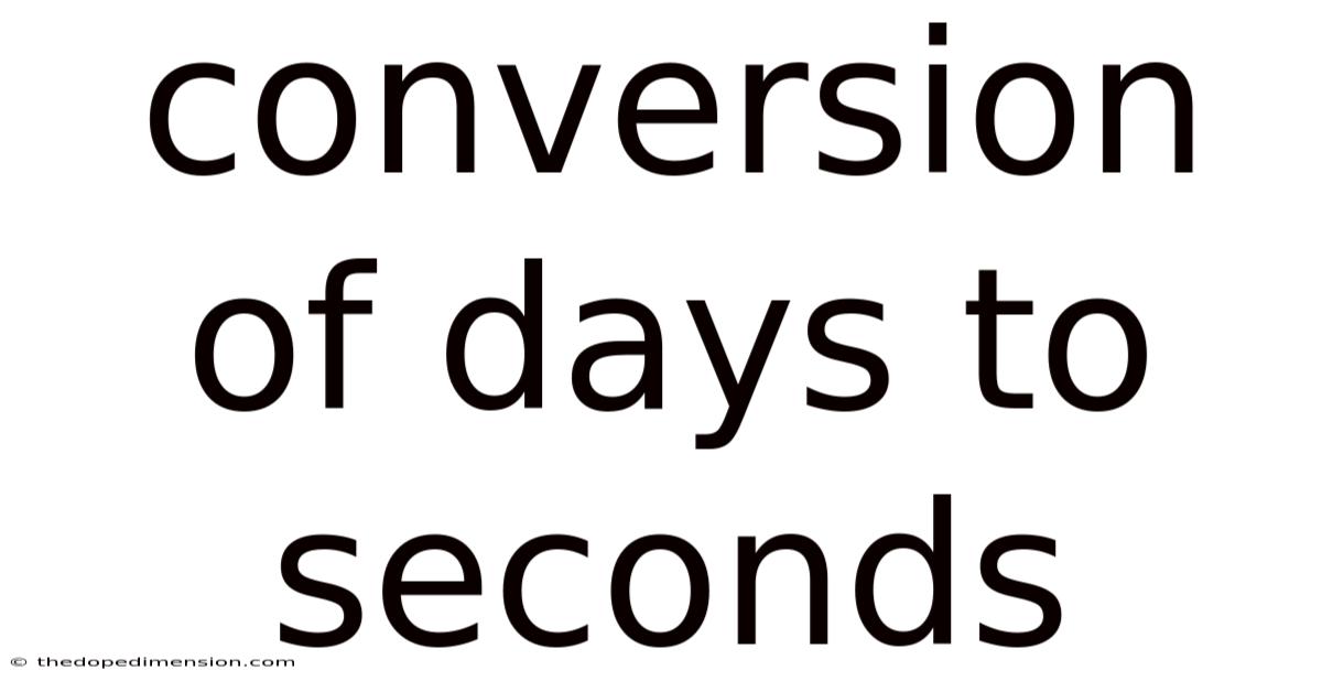 Conversion Of Days To Seconds