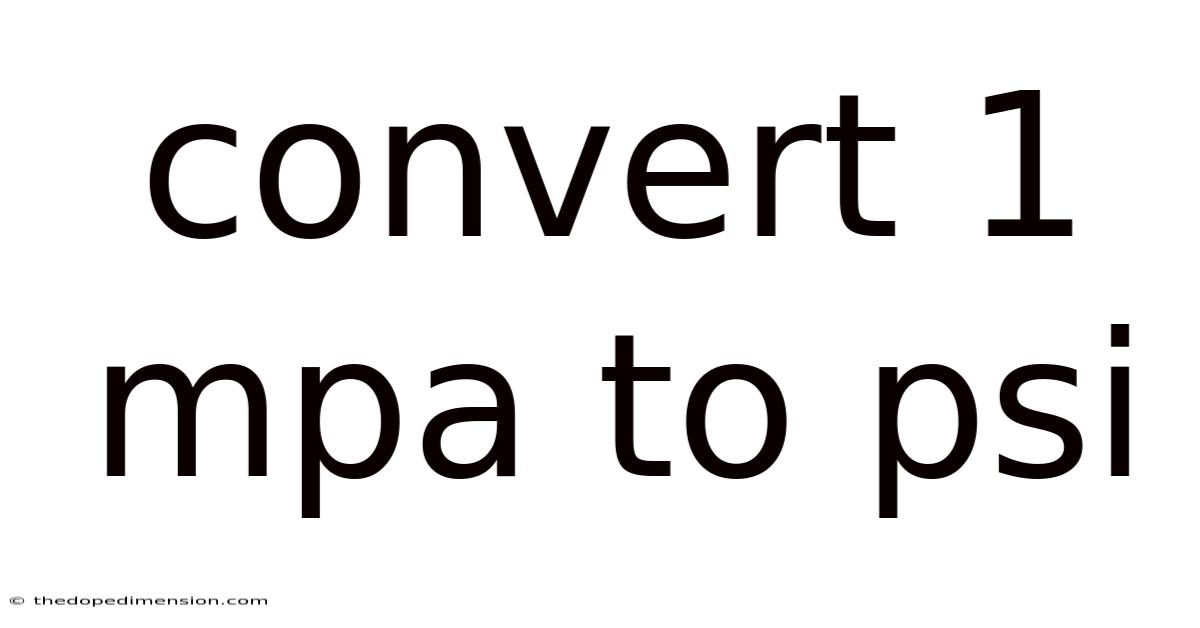 Convert 1 Mpa To Psi