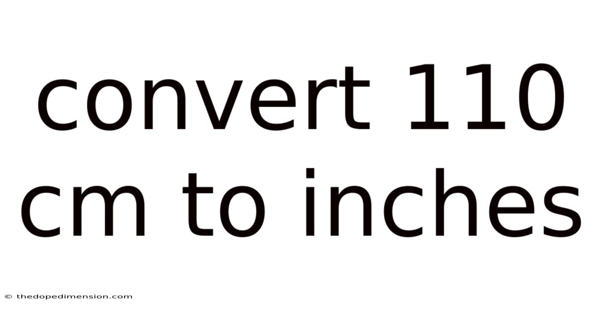 Convert 110 Cm To Inches
