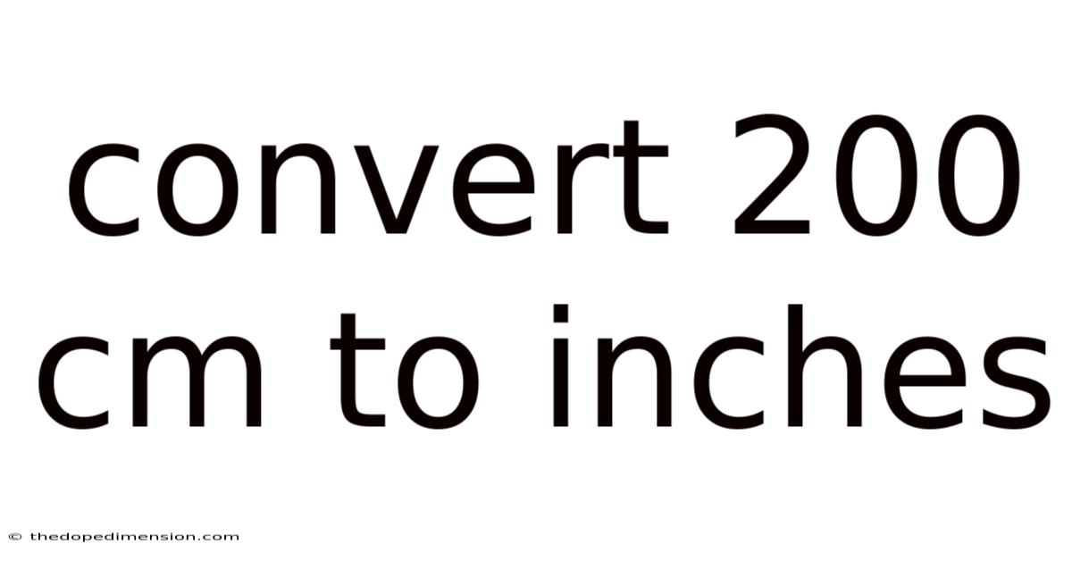 Convert 200 Cm To Inches