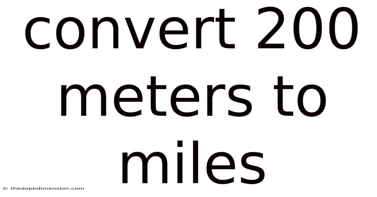 Convert 200 Meters To Miles