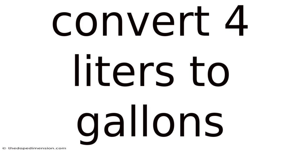 Convert 4 Liters To Gallons