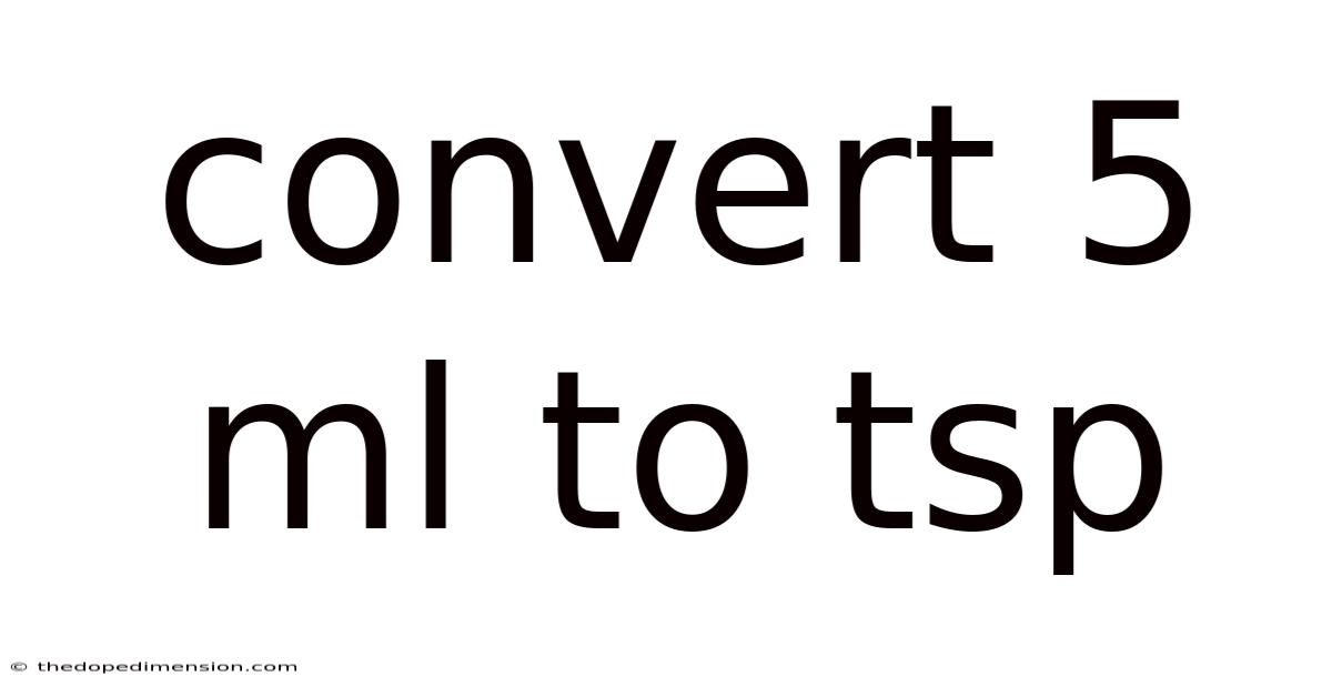 Convert 5 Ml To Tsp