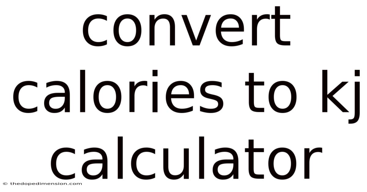 Convert Calories To Kj Calculator