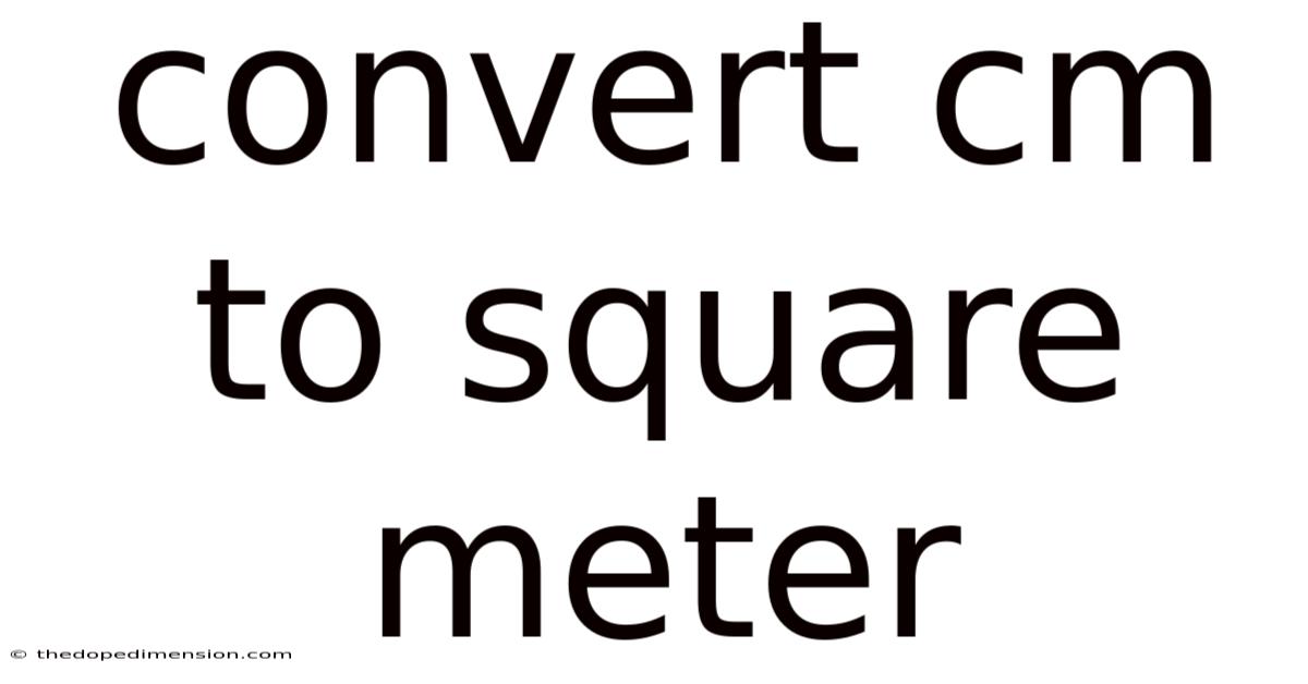 Convert Cm To Square Meter