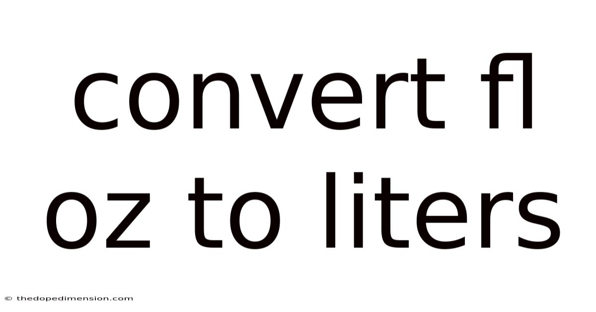 Convert Fl Oz To Liters