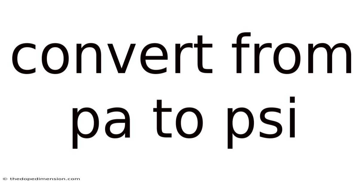 Convert From Pa To Psi