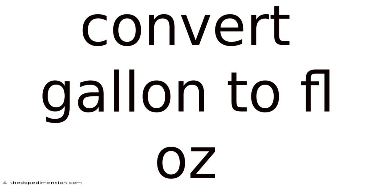 Convert Gallon To Fl Oz