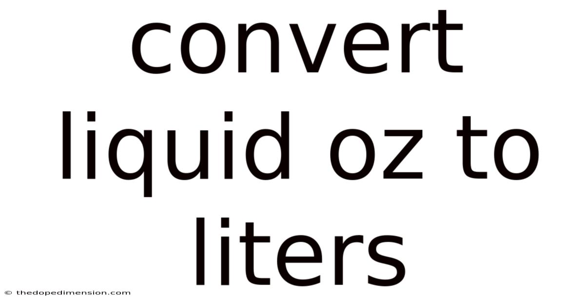Convert Liquid Oz To Liters