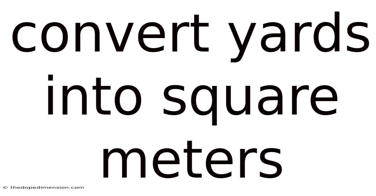 Convert Yards Into Square Meters