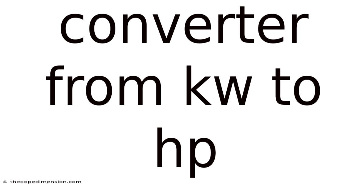 Converter From Kw To Hp