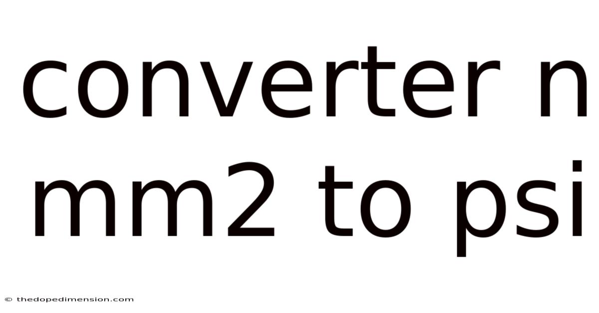 Converter N Mm2 To Psi