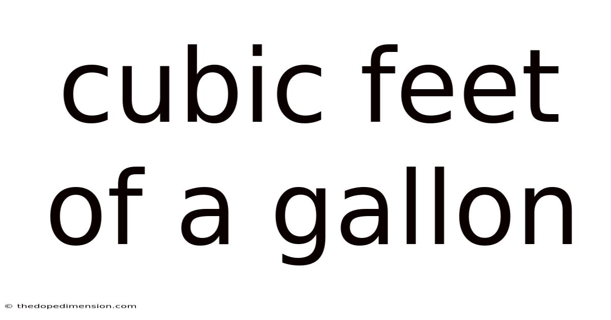 Cubic Feet Of A Gallon