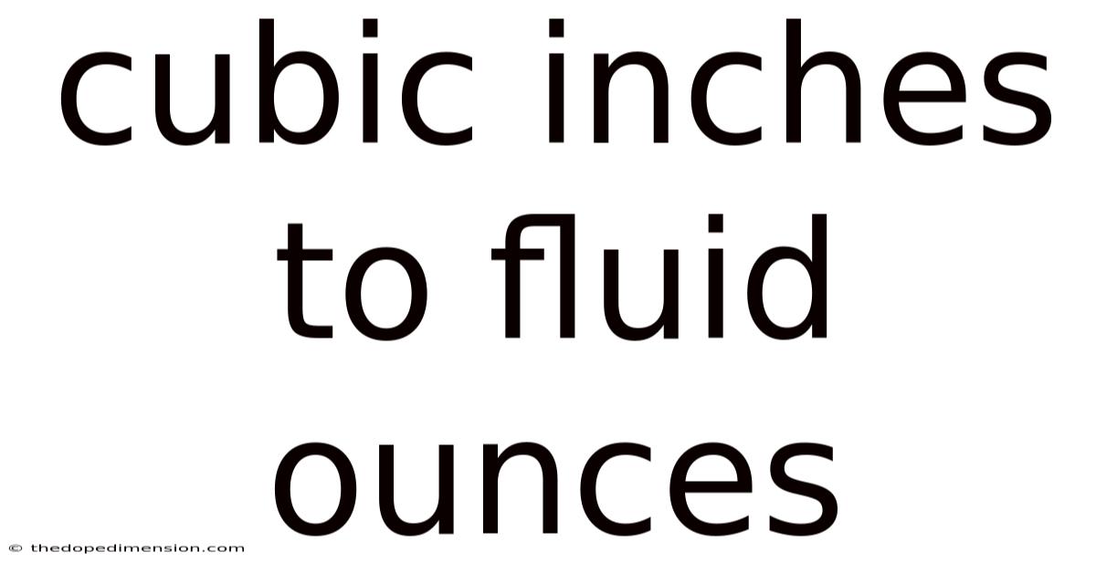 Cubic Inches To Fluid Ounces