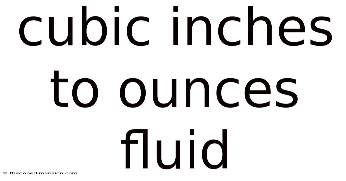 Cubic Inches To Ounces Fluid