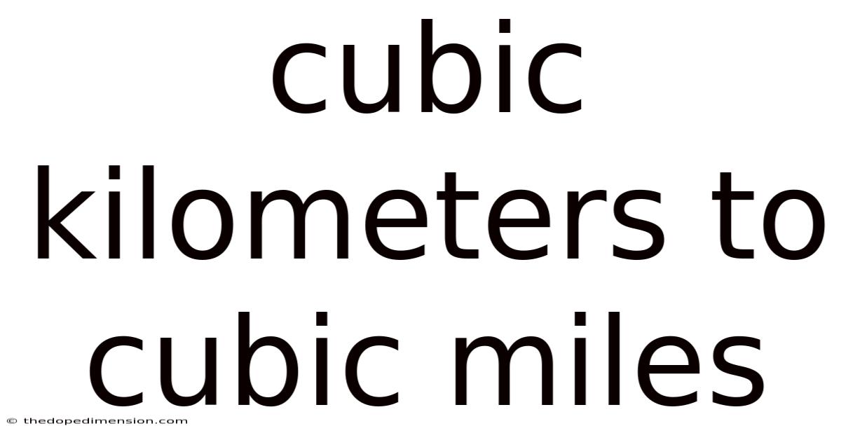Cubic Kilometers To Cubic Miles