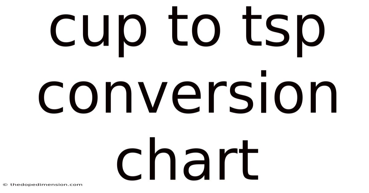 Cup To Tsp Conversion Chart