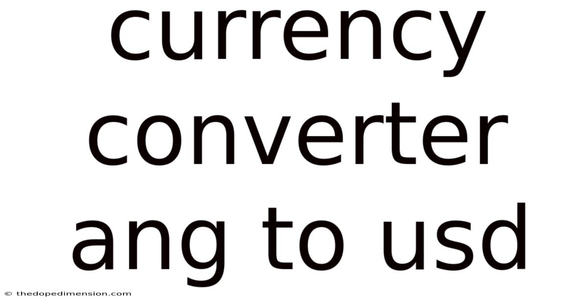 Currency Converter Ang To Usd