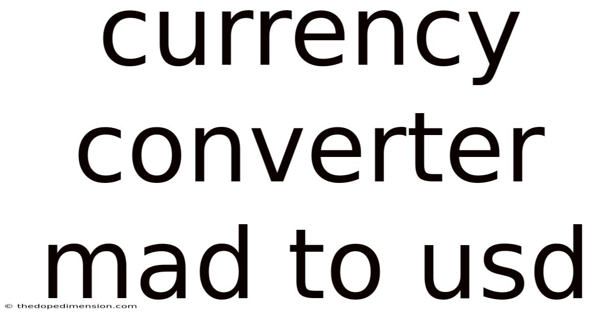 Currency Converter Mad To Usd