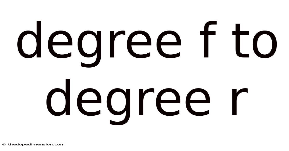 Degree F To Degree R