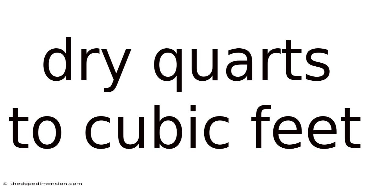 Dry Quarts To Cubic Feet