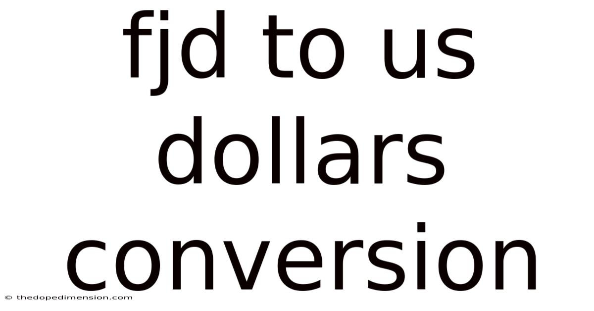 Fjd To Us Dollars Conversion