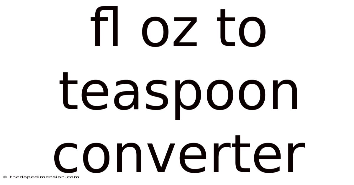 Fl Oz To Teaspoon Converter