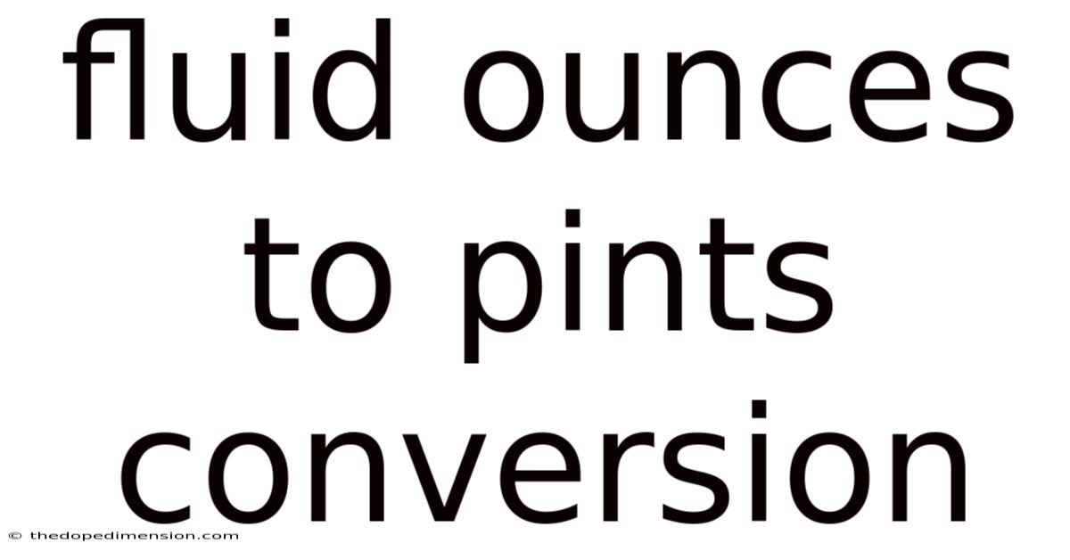 Fluid Ounces To Pints Conversion