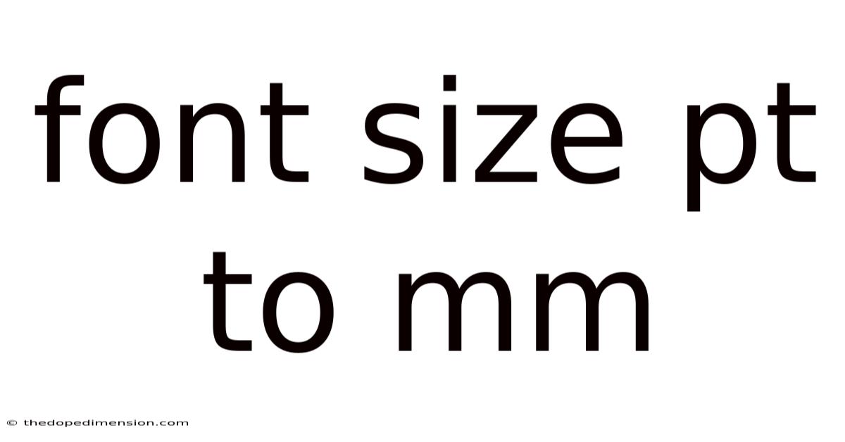 Font Size Pt To Mm