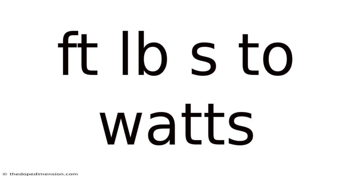 Ft Lb S To Watts