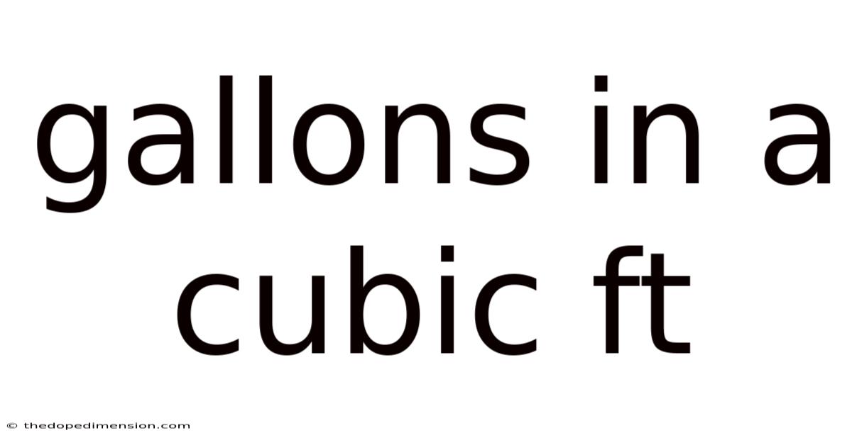 Gallons In A Cubic Ft