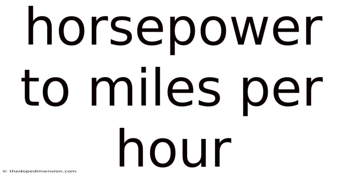 Horsepower To Miles Per Hour