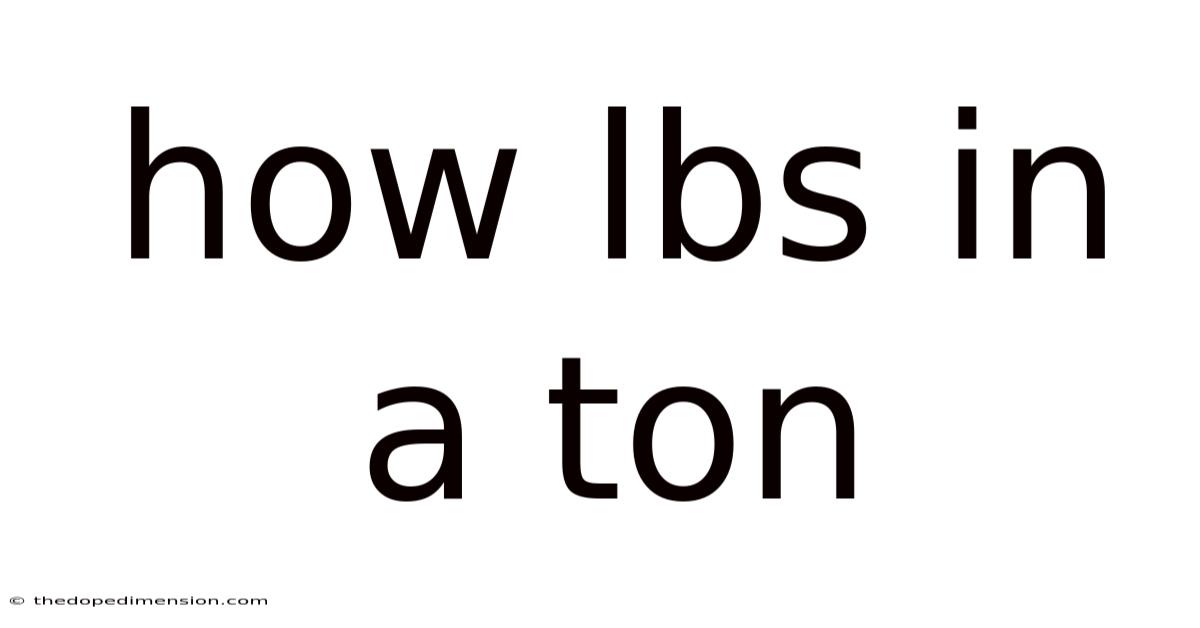 How Lbs In A Ton