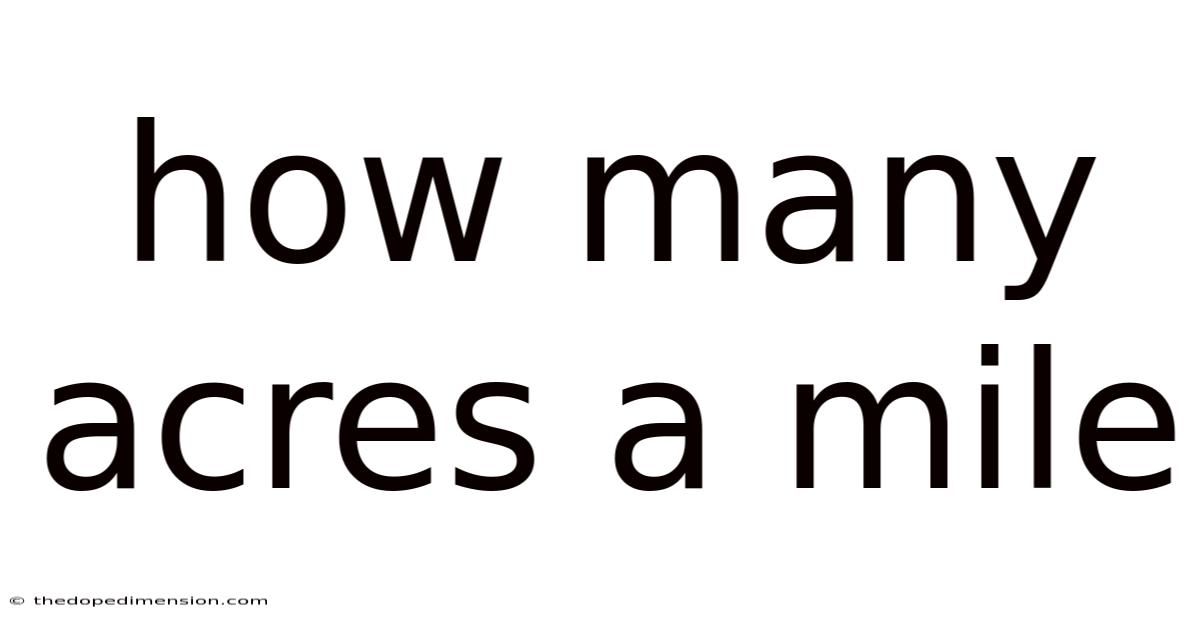 How Many Acres A Mile