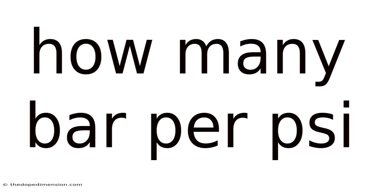 How Many Bar Per Psi