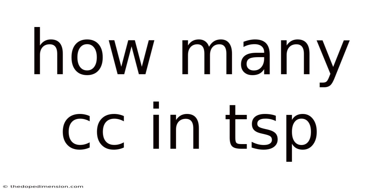 How Many Cc In Tsp