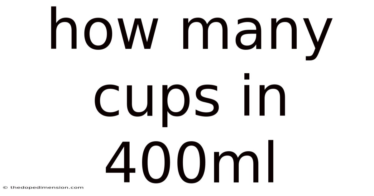 How Many Cups In 400ml