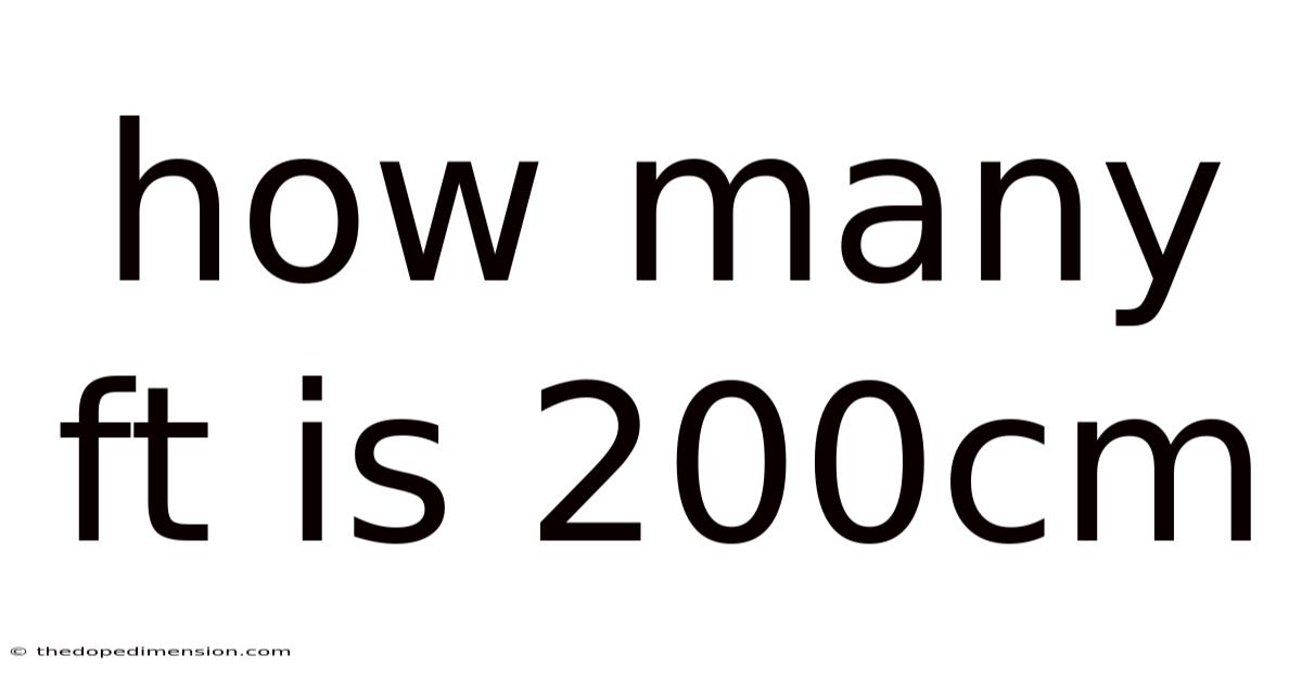 How Many Ft Is 200cm