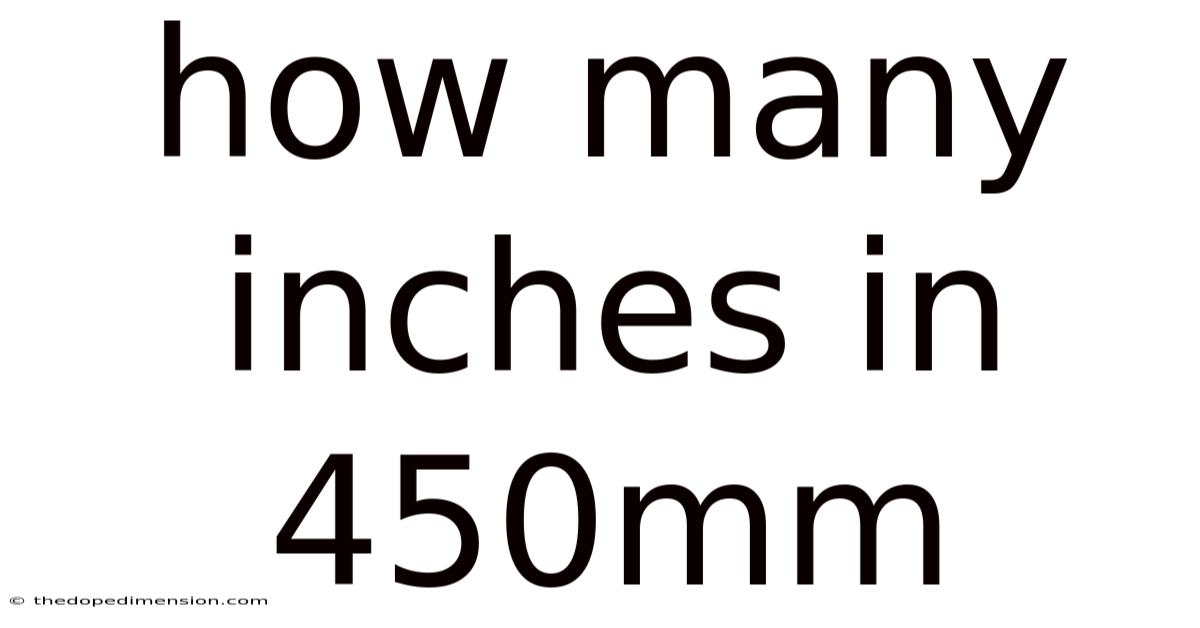 How Many Inches In 450mm