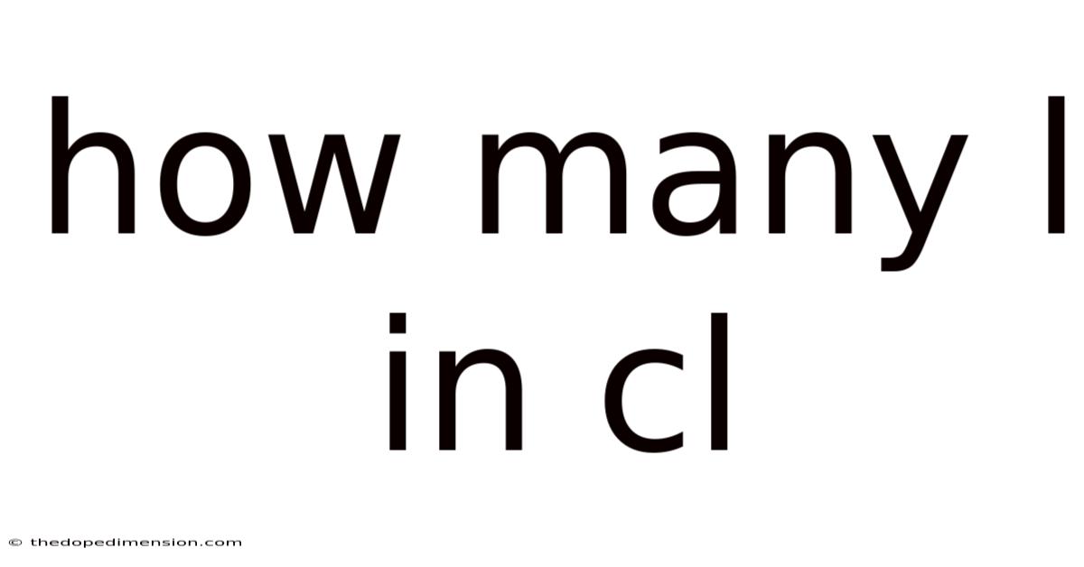 How Many L In Cl
