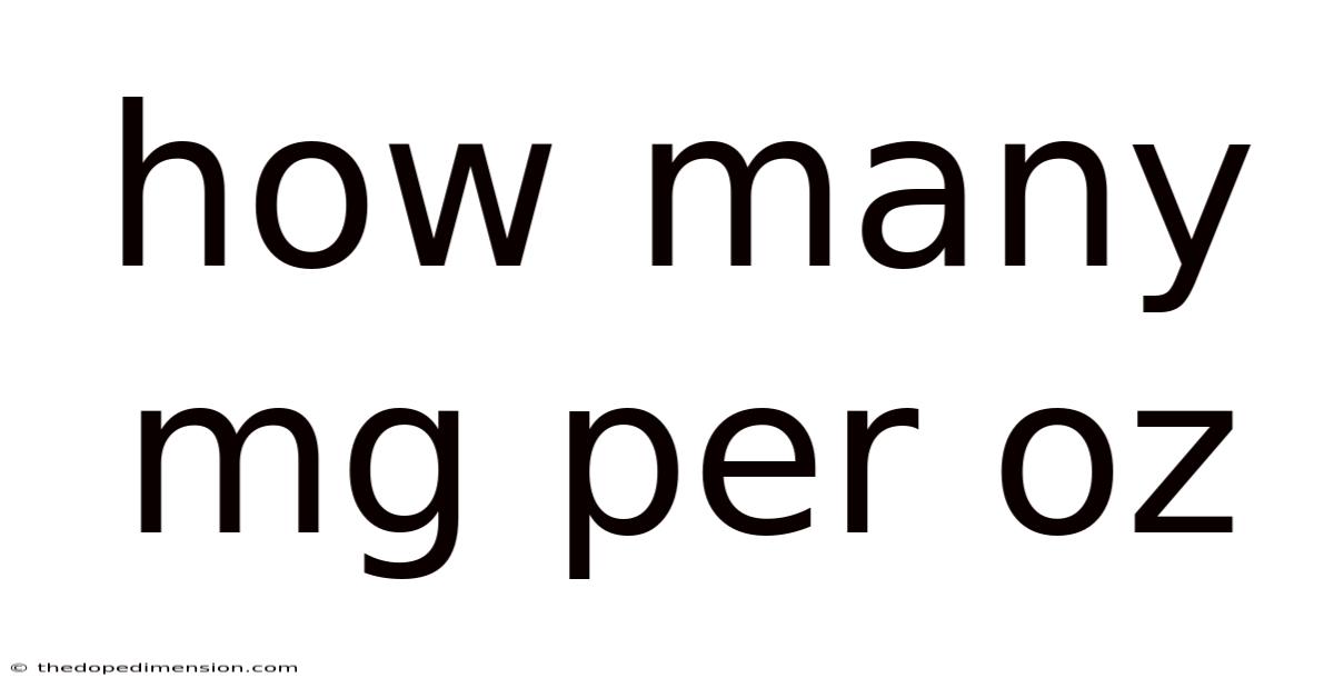 How Many Mg Per Oz