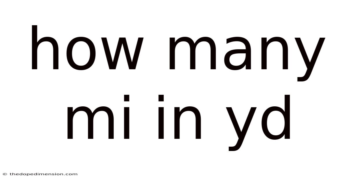 How Many Mi In Yd