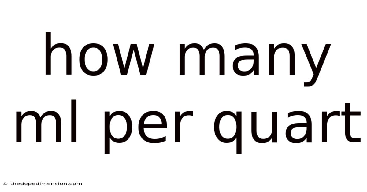 How Many Ml Per Quart