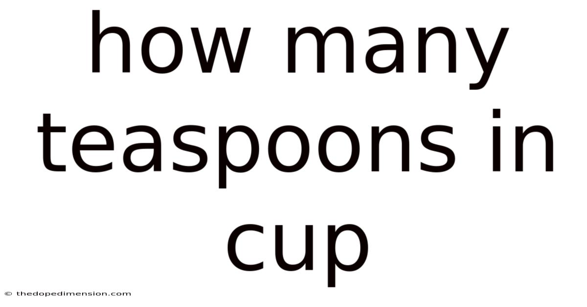 How Many Teaspoons In Cup