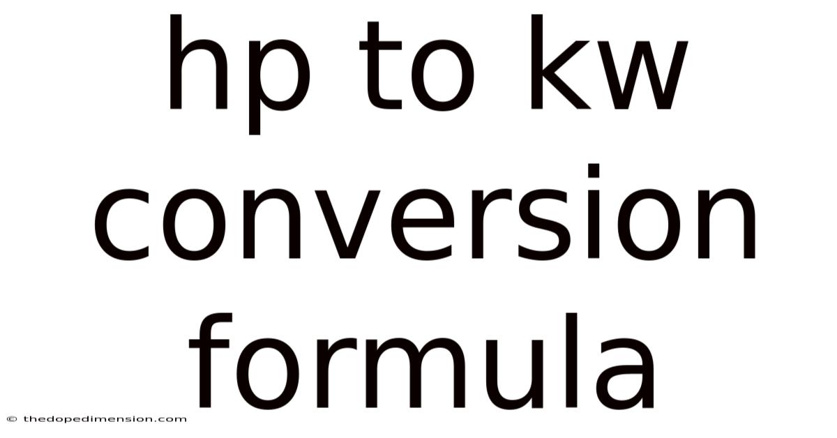Hp To Kw Conversion Formula