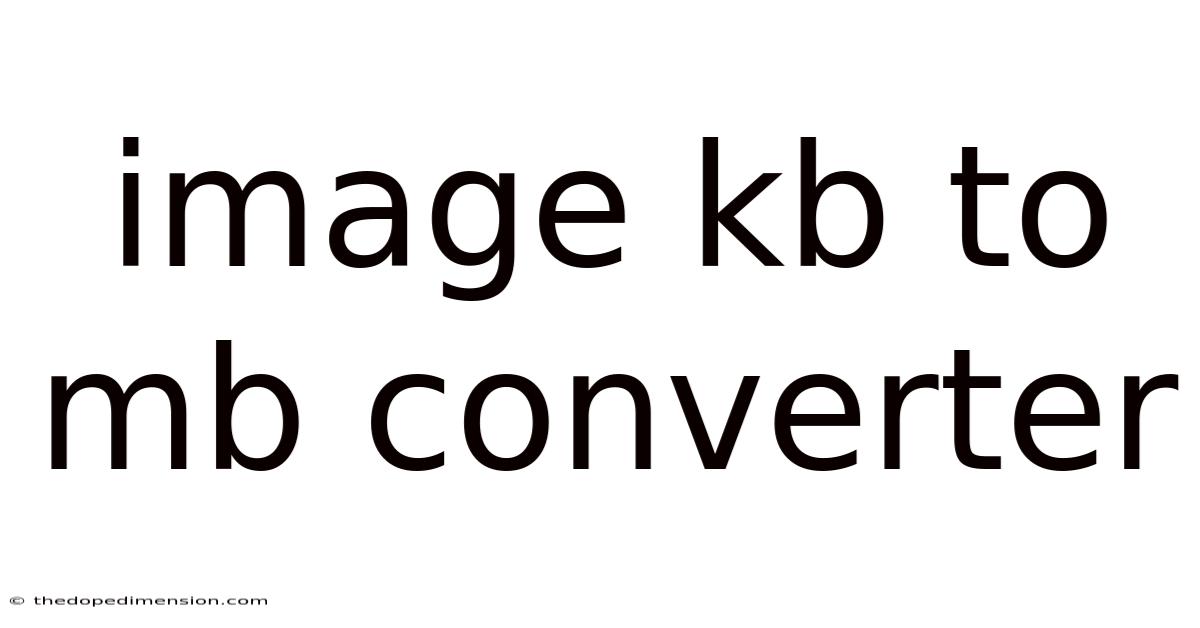 Image Kb To Mb Converter