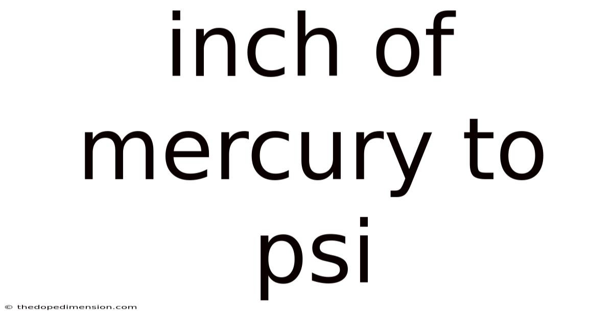 Inch Of Mercury To Psi