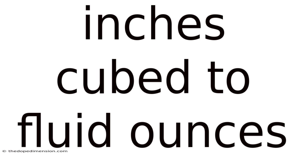 Inches Cubed To Fluid Ounces