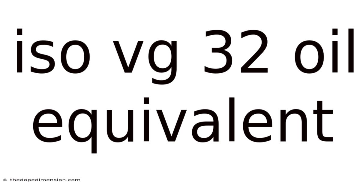 Iso Vg 32 Oil Equivalent