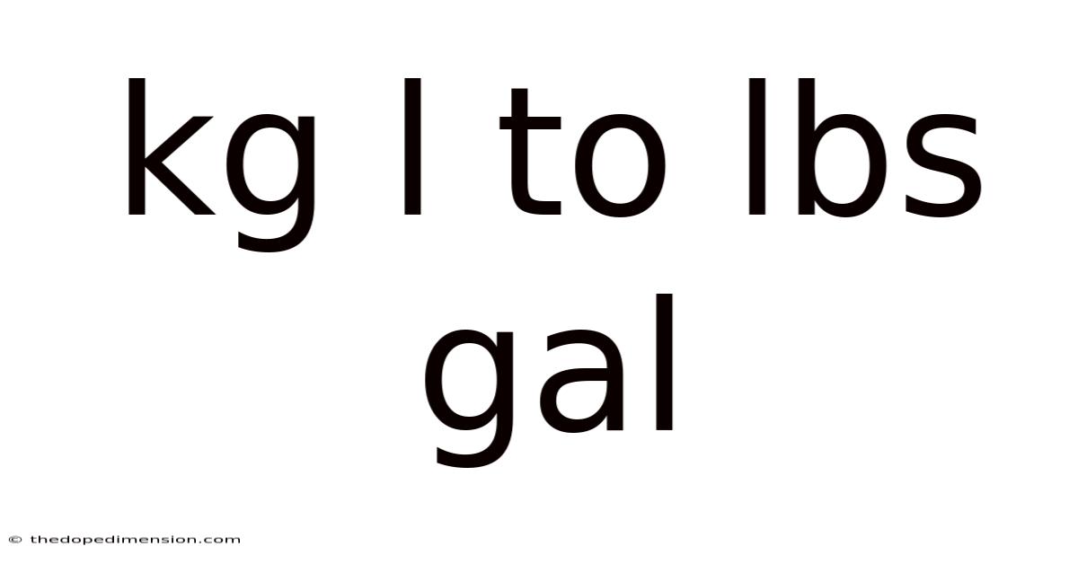 Kg L To Lbs Gal